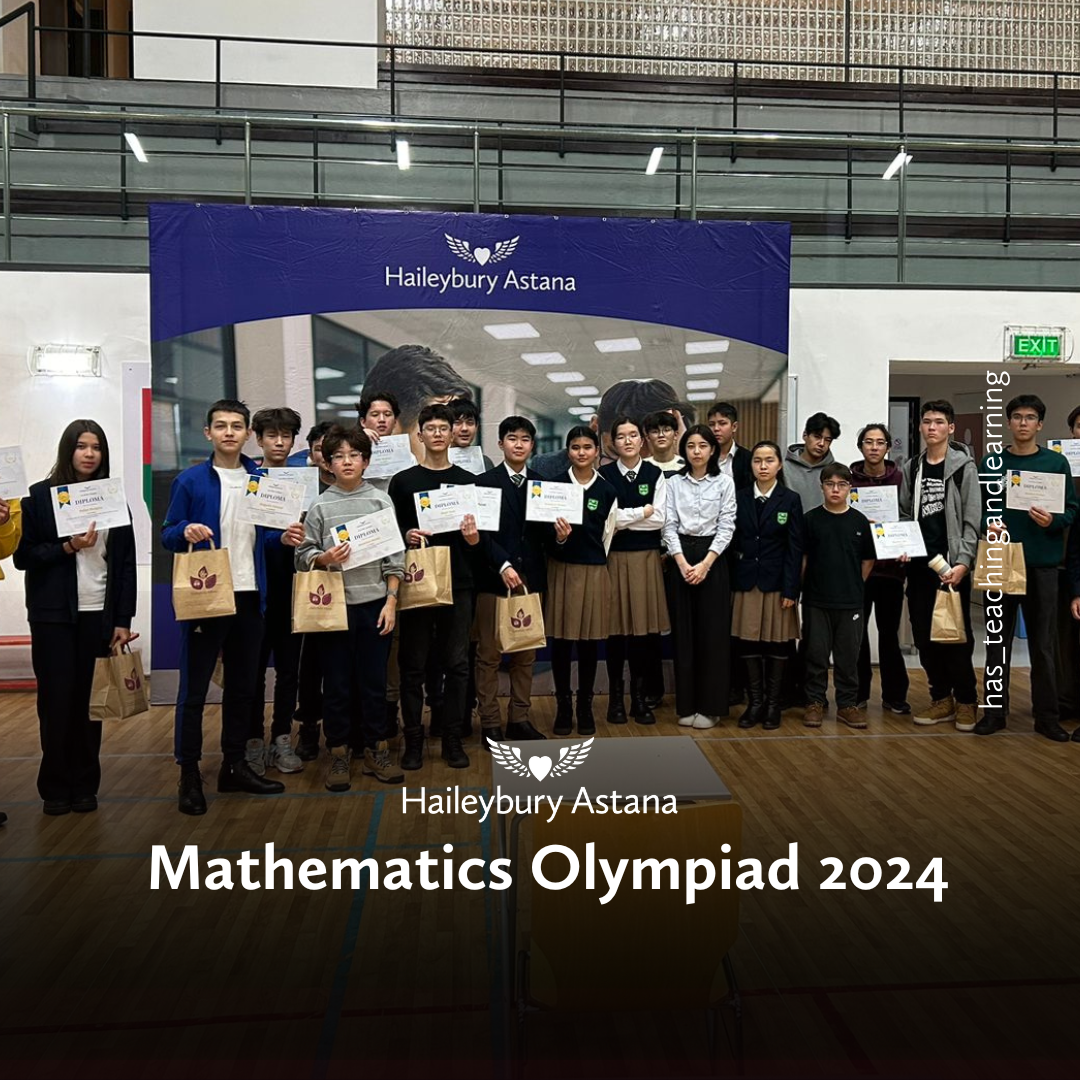 Celebrating Mathematical Excellence: Results of the Haileybury Astana Maths Olympiad